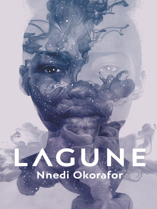 Title details for Lagune by Nnedi Okorafor - Wait list